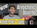 Angeline Quinto - Knife/He&#39;s Gone REACTION