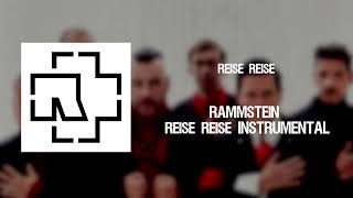 Rammstein - Reise, Reise Instrumental