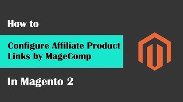 Magento 2 Affiliate Product Links by MageComp