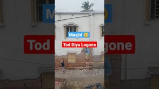 Masjid Tod Diya Logone 