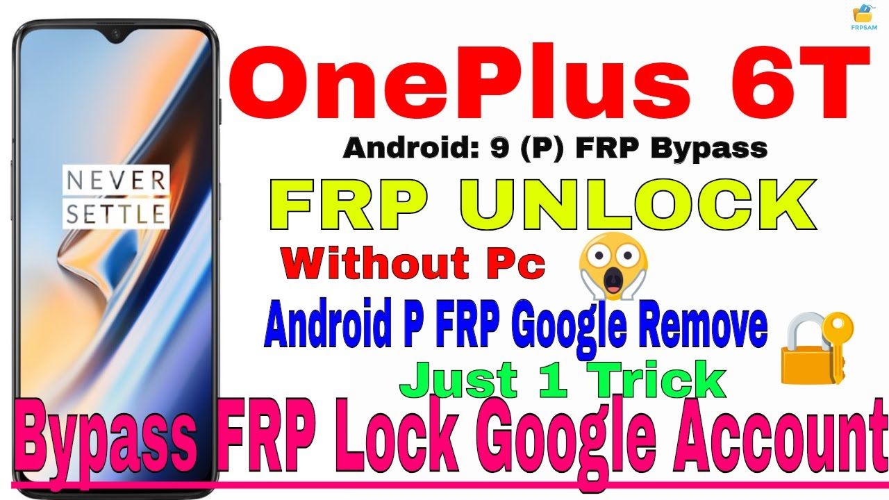 One Plus A6010 Frp Lock Solved