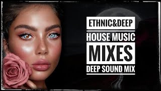 ETHNIC&DEEP HOUSE MUSIC MIX 2023 DEEP SOUND MUSIC MIX 2023