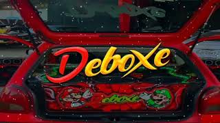 DEBOXE  - É Hoje Que o Carro Bixo Vai Virar Motel - EletroFunk