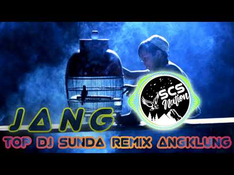 DJ SUNDA VIRAL JANG TIK TOK REMIX ANGKLUNG | sing Jadi Jalma Soleh #musiksunda #Jang #djterbaru