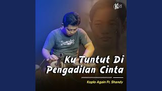Download Lagu Ku Tuntut Di Pengadilan Cinta (Versi Koplo)