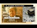 El mundo musulmán | Sábados Culturales