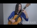 クラシックギターでENDLESS RAINを弾いてみました。