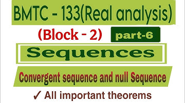Convergent sequence and null Sequence theorems|bmtc133 sequence|@vmatics444