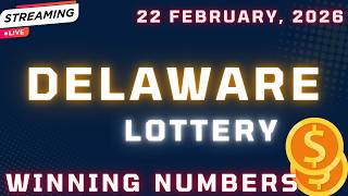 Delaware Day Lottery Results For - 22 Feb, 2026 - Play 3 - Play 4 - Powerball Drawing -Mega Millions