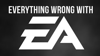 Everything Wrong With EA In 5 Minutes Or Less