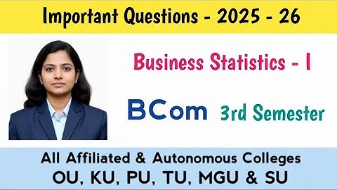 Business Statistics Imp Questions 2025-26 OU, KU, PU, TU, MGU, SU 100% pass
