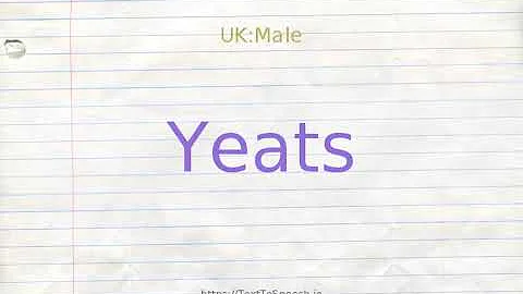 How to pronounce yeats