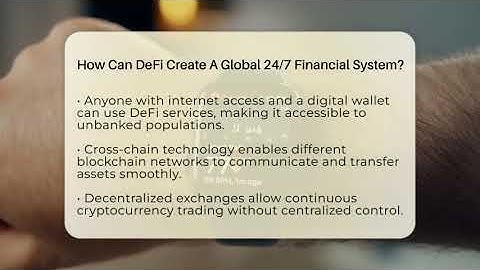 How Can DeFi Create A Global 24/7 Financial System? - Talking Tech Trends