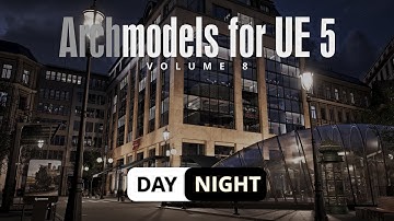 Unreal Engine 5 City: Night and Day - Archmodels for UE5 vol. 8