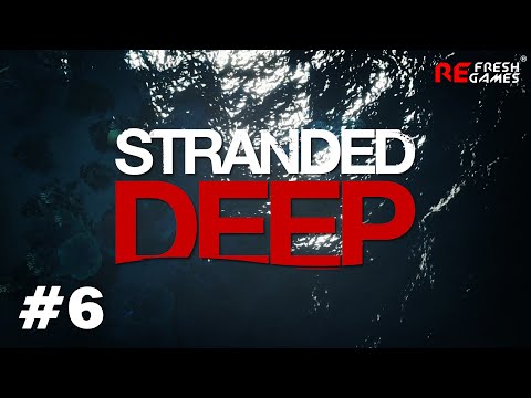 6 Наша Песня Хороша, Начинай Сначала - Stranded Deep