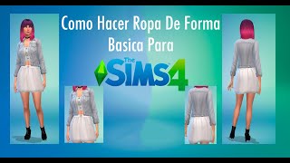 Como Hacer Ropa Basica Para Los Sims4