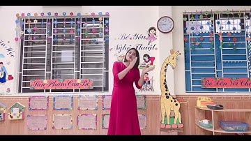 Hướng dẫn phụ huynh dạy trẻ tại nhà- Vận động theo tiết tấu chậm bài hát “ Con chuồn chuồn”