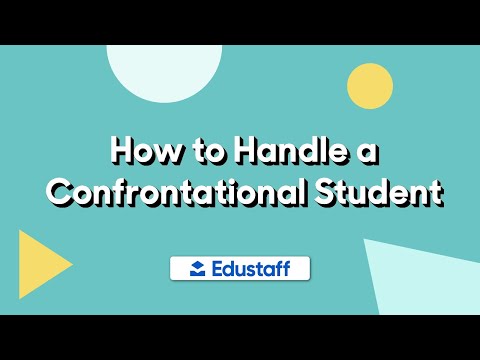 SubTalk: How to Handle a Confrontational Student