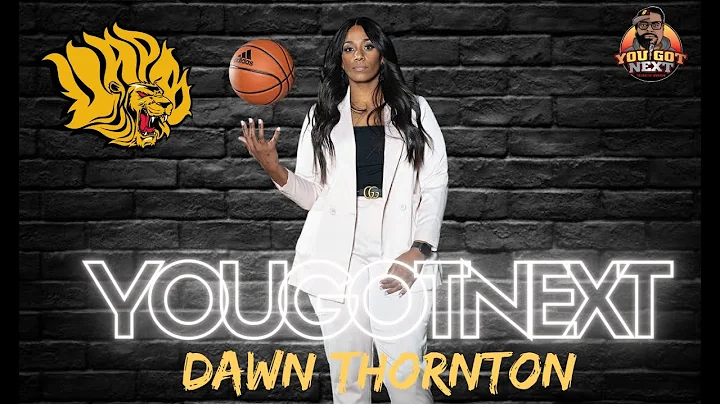 SLT "You Got Next" with Dawn Thornton | Head WBB C...
