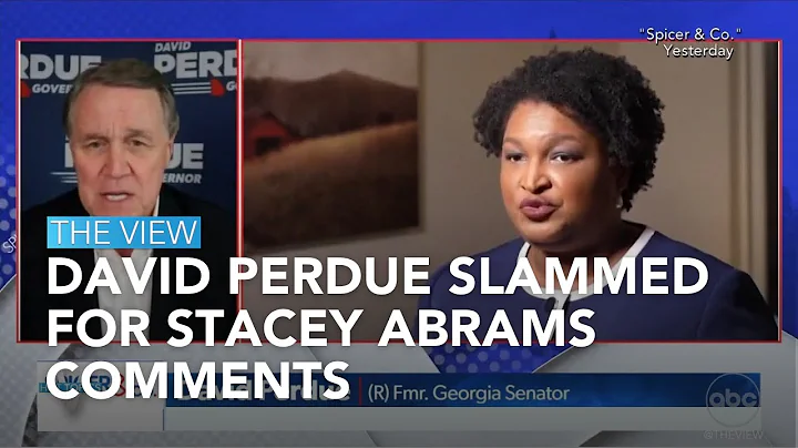 David Perdue Slammed For Stacey Abrams Comments | ...