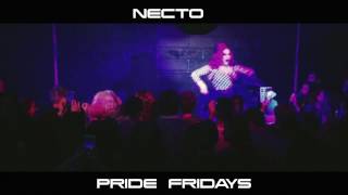 Pride Fridays @ Necto | Feb 10th, 2017