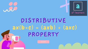 Properties of Addition | Distributive Property | ASquare Learners | Educational Videos For Kids