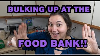 Food Bank Haul With Meal 12122 | Tons Of Bulk Items Available!