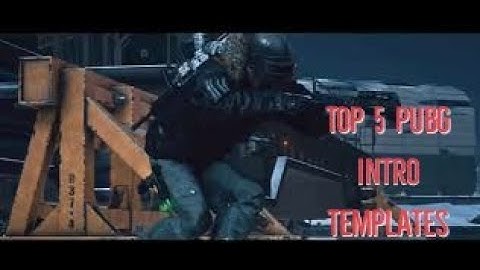 Top 5 Pubg Intro [ No Text | Free Download ]