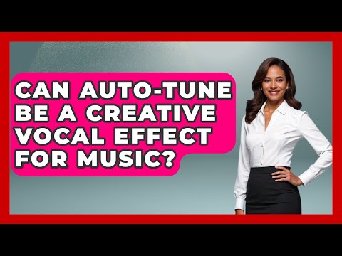 Can Auto-Tune Be A Creative Vocal Effect For Music? - Music Producer Mastery