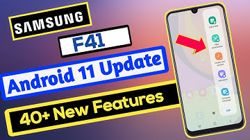 Samsung F41 Android 11 Update New Features | 40+ Hidden Features | OneUI 3.0