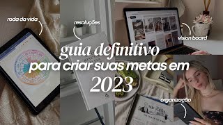 ASSISTA SE VOCÊ QUER QUE 2023 SEJA *O ANO DA SUA VIDA* ✨| organizando metas e resoluções ?