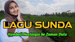 Lagu Sunda Merasa Kembali Ke Masa Lalu Bikin Sedih Inget Ka Lembur