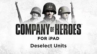 How to Play Company of Heroes on iPad – Deselect Units screenshot 4