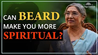 Connection between spirituality and beards | Dr. Hansaji Yogendra