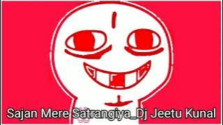 Dialogue mix competition Sajan Mere Satrangiya DJ Jeetu Kunal mix DJ Harsh Chajupura Hapur Up