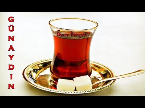 Günaydın... Ne güzel demiş şair; ‘’Geleydin bir çay içimi, sen çay dökerdin, ben de içimi.’’