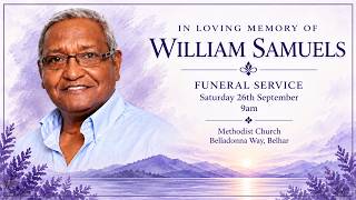 Celebrating the life of William Samuels - Saturday, 26 September 2026 at 9:00