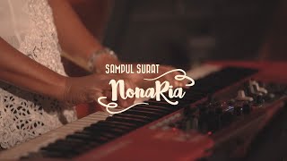 NonaRia - Sepasang Mata Bola (Sebuah Persembahan Untuk Ismail Marzuki) chords