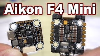 Aikon F4 Mini Flight Stack Review 🛠️