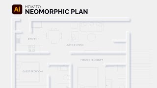 Neomorphic Plan Tutorial | Easy | Adobe Illustrator