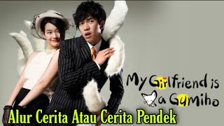 Movie Recap: My Girlfriend Is a Gumiho