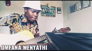Umfana Wenyathi 🔥🔥🔥