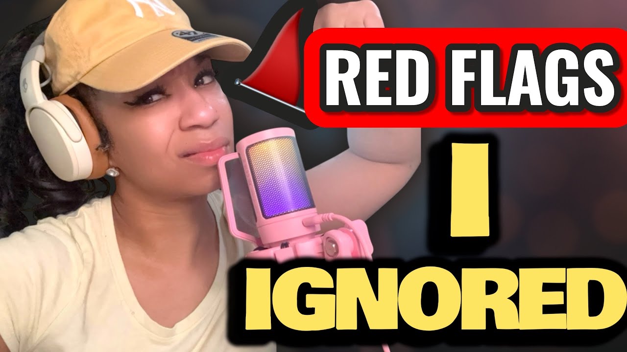 The Red Flags I Ignored That Cost Me My Peace YouTube