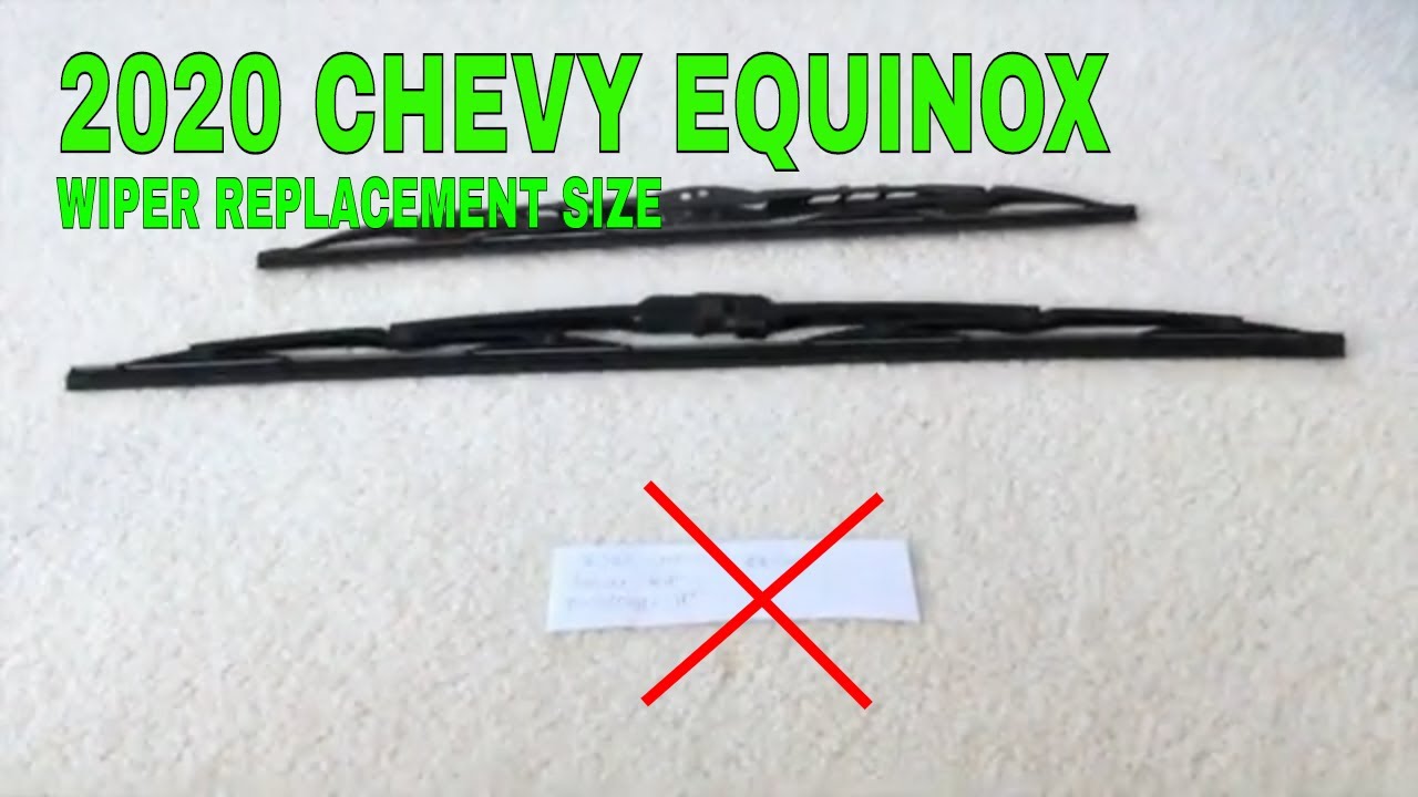 🚗 🚕 2020 Chevy Equinox Wiper Blade Replacement Size 🔴 - YouTube
