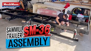MechMaxx SM36 Sawmill  Trailer Assembly Video