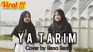 Viral !! YA TARIM Cover by Rena Reni (Lirik terjemah)