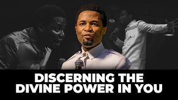 Discerning the Divine Power in you | Apostle Michael Orokpo