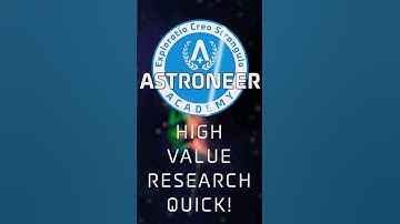High Value Research QUICK! Astroneer Academy 105 QuickByte #astroneer #astroneerguide