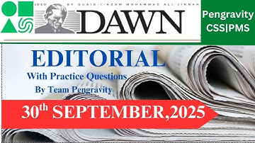 DAWN Editorial Analysis | 30th September, 2025 | CSS PMS Preparation | Pengravity Team : Pakistan