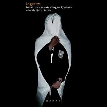 batas menyerah dengan keadaan adalah kain kafan...